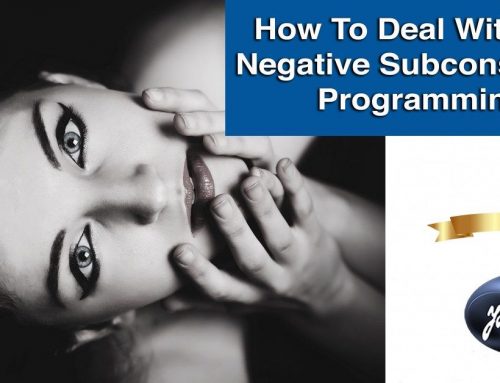 Self-healing Process: How To Deal With Our Negative Subconscious Programming