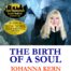 The Birth of A Soul - Johanna Kern