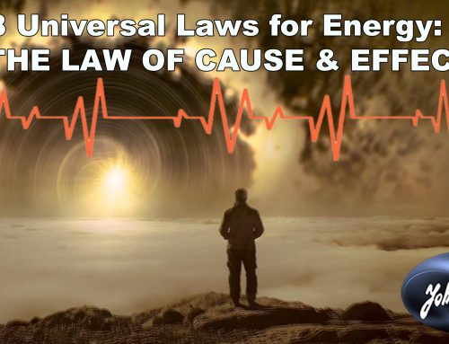 The Law Of Cause & Effect in the field of Energy